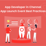 Banner - App Developer in Chennai: App Launch Event Best Practices